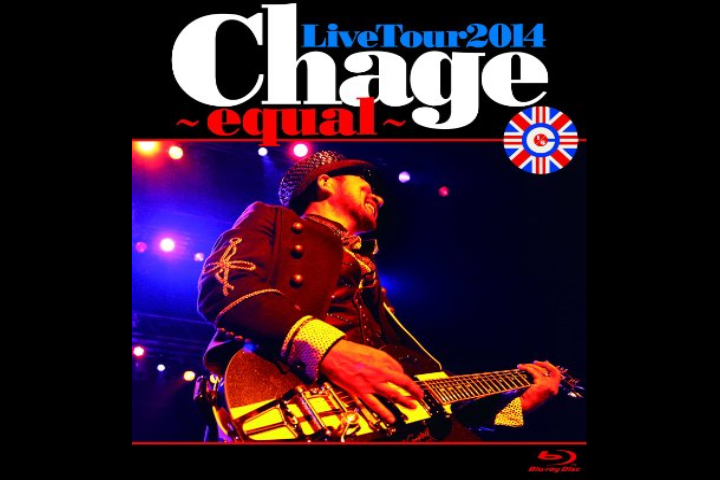 Chage　LiveTour2014 ～equal ～